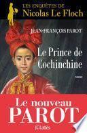 Le prince de Cochinchine :