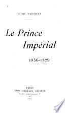 Le prince impérial 1856 - 1879