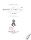 (Le) prince impérial: souvenirs et documents, 1856-1879