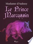 Le Prince Marcassin