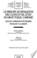 Le principe de séparation des cultes et de l'état en droit public comparé