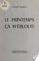 Le printemps ça m'éblouit