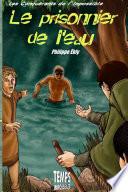 Le prisonnier de l'eau