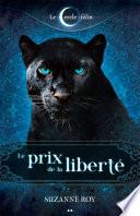 Le prix de la liberté