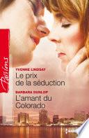 Le prix de la séduction - L'amant du Colorado