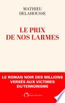 Le prix de nos larmes