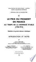 Le Prix du froment en France au temps de la monnaie stable (1726-1913)
