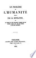 Le Problème de l'humanité résolu par la révélation