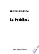 Le problème