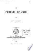 Le problème monétaire