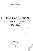Le problème national et international du blé