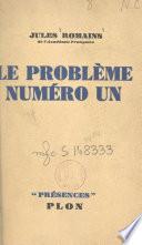 Le problème numéro un