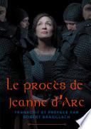 Le procès de Jeanne d'Arc