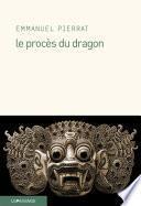 Le Procès du dragon