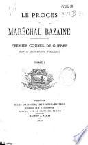 Le procès du maréchal Bazaine