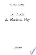 Le procès du Maréchal Ney