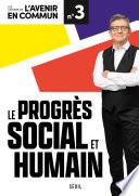 Le progrès social et humain