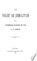 Le Projet de démolition de la cathédrale d'Anvers en 1798