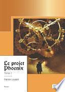 Le projet Phoenix