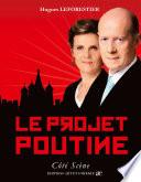 Le projet Poutine