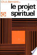 Le projet spirituel