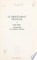 Le prolétariat français (1). Avant Marx : 1789-1830-1848, les révolutions escamotées