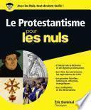 Le protestantisme pour les nuls