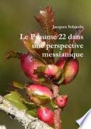 Le Psaume 22 dans une perspective messianique