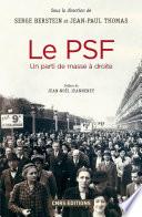 Le PSF. Un parti de masse à droite (1936-1940)