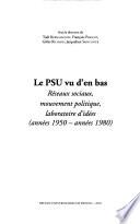 Le PSU vu d'en bas