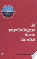 Le psychologue dans la cité
