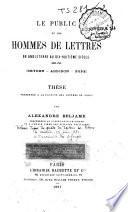 Le public et les hommes de lettres en Angleterre au dix-huitième siècle (1660-1744)