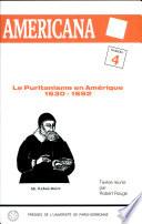 Le Puritanisme en Amérique, 1630-1692