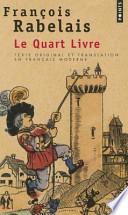 Le Quart Livre (Ed. Demerson, Seuil)