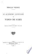 Le quatrième centenaire de Vasco de Gama