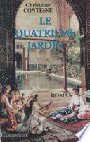 Le quatrième jardin