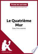 Le Quatrième Mur de Sorj Chalandon (Fiche de lecture)