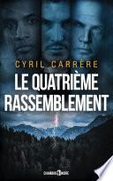 Le quatrième rassemblement