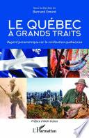 Le Québec à grands traits
