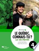 Le Québec, connais-tu ? La vie privée