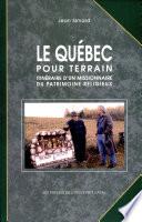 Le Québec pour terrain