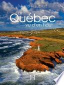 Le Québec vu d'en haut