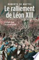Le ralliement de Léon XIII