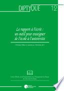 Le rapport à l'écrit