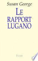Le rapport Lugano