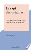 Le rapt des origines