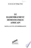 Le Rassemblement démocratique africain dans la lutte anti-impérialiste