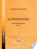 Le Rastréador