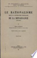 Le rationalisme dans la littérature française de la Renaissance (1533-1601)