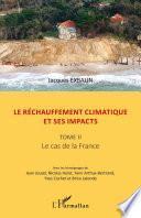 Le réchauffement climatique et ses impacts